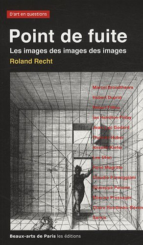 Point de fuite : les images des images des images, essais critiques sur l'art actuel, 1987-2007 : Ma