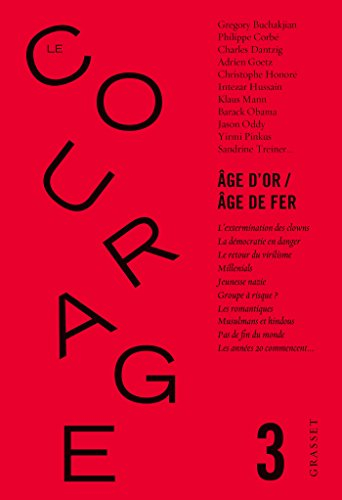 Courage (Le), n° 3. Age d'or, âge de fer