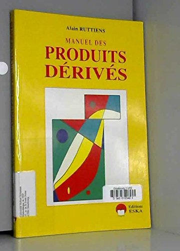 manuel des produits dérivés