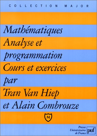 Mathématiques : analyse et programmation, cours et exercices