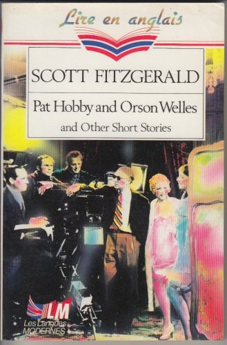 Pat Hobby and Orson Welles : and other short stories
