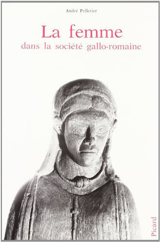 La Femme dans la société gallo-romaine