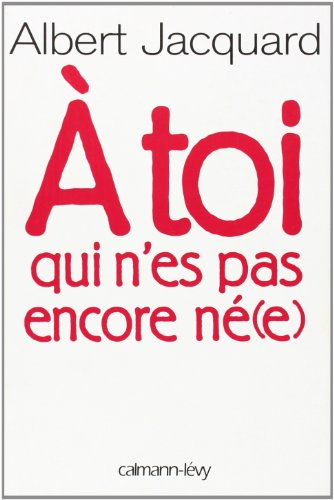 A toi qui n'es pas encore né(e) : lettre de ton arrière-grand-père sur le monde qui t'attend