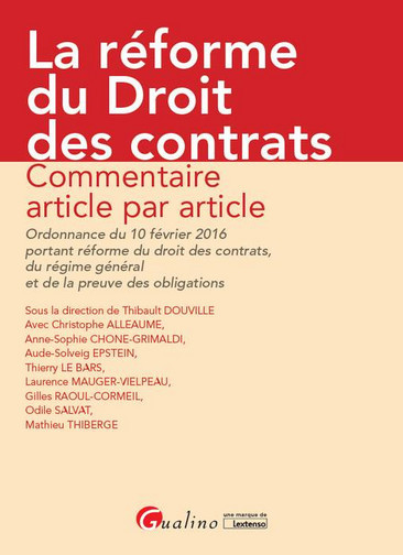 La réforme du droit des contrats : commentaire article par article de l'ordonnance du 10 février 201