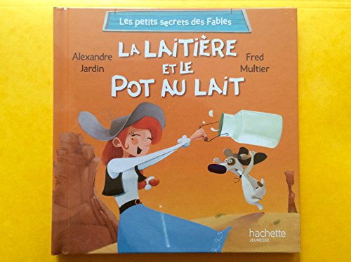 la laitière et le pot au lait