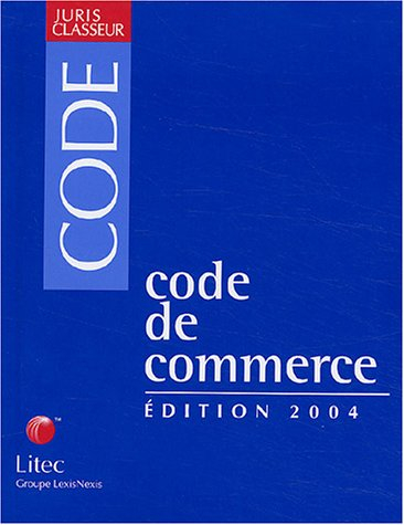 code de commerce : edition 2004 (ancienne édition)
