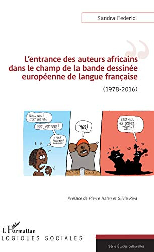 L'entrance des auteurs africains dans le champ de la bande dessinée européenne de langue française :