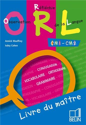 Observation réfléchie de la langue, CM1-CM2 : livre du maître
