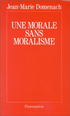 Une Morale sans moralisme