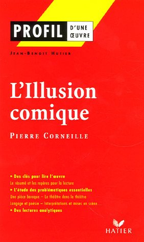 L'illusion comique, Pierre Corneille