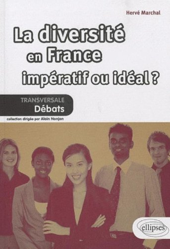 La diversité en France, impératif ou idéal ?