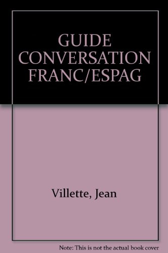 Guide de conversation français-espagnol