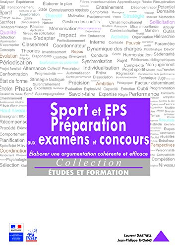 Sport et EPS, préparation aux examens et concours : élaborer une argumentation cohérente et efficace