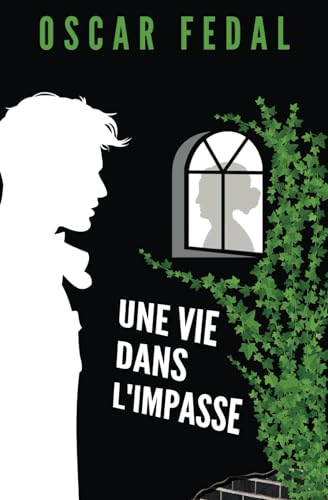 Une vie dans l'impasse
