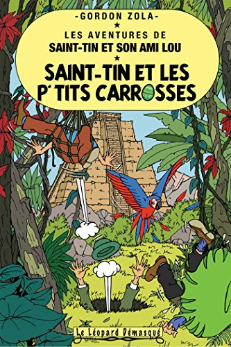 Les aventures de Saint-Tin et son ami Lou. Vol. 22. Saint-Tin et les p'tits carrosses