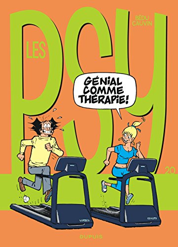 Les psy. Vol. 20. Génial comme thérapie !
