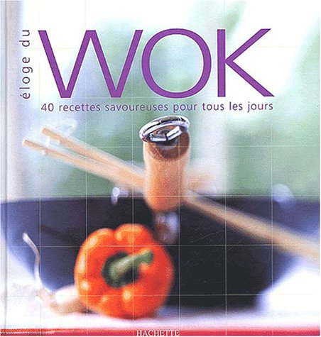 Eloge du wok