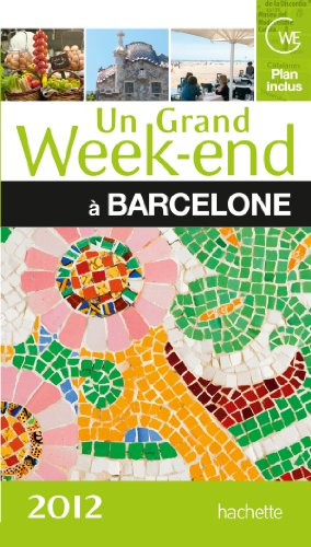 Un grand week-end à Barcelone
