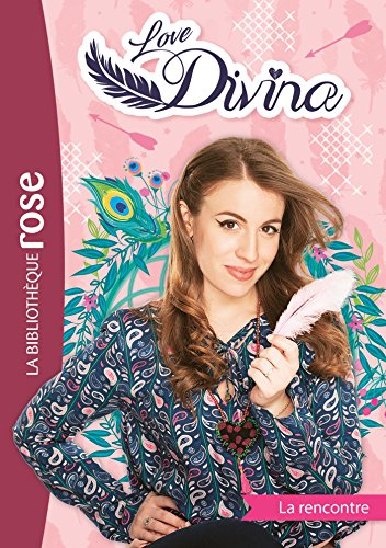Love Divina. Vol. 1. La rencontre