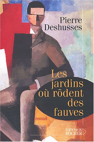 Les jardins où rôdent les fauves