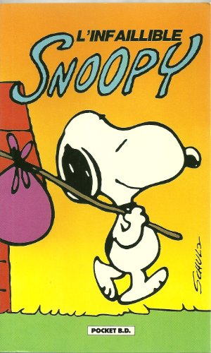 Snoopy. Vol. 6. L'infaillible Snoopy