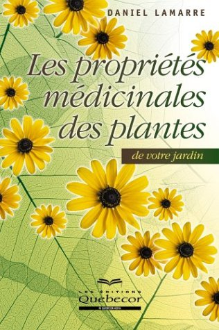 Propriétés médicinales des plantes de jardin