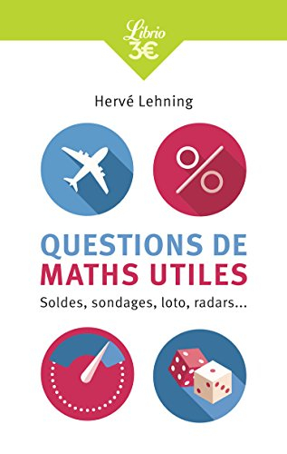 Questions de maths utiles : soldes, sondages, loto, radars...
