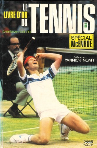 le livre d'or du tennis. 1981