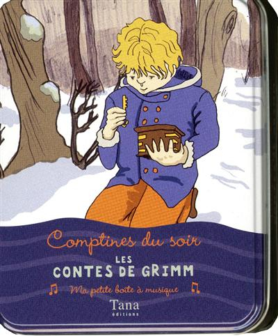 Les contes de Grimm : comptines du soir