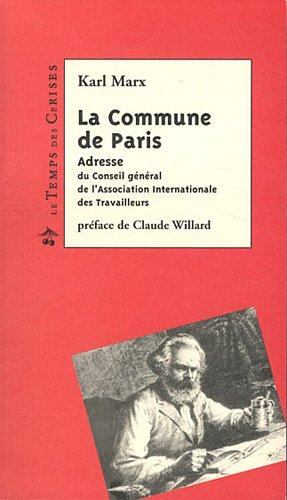La Commune de Paris : adresse du conseil général de l'Association internationale des travailleurs