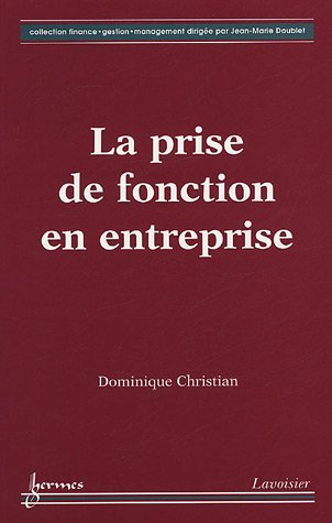 La prise de fonction en entreprise