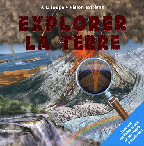 Explorer la Terre