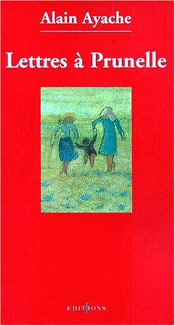 Lettres à Prunelle