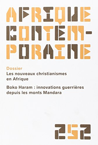 Afrique contemporaine, n° 252. Les nouveaux christianismes en Afrique