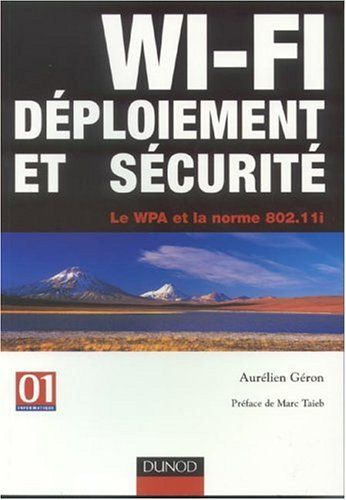 Wi-Fi pour l'entreprise : déploiement, sécurité, administration