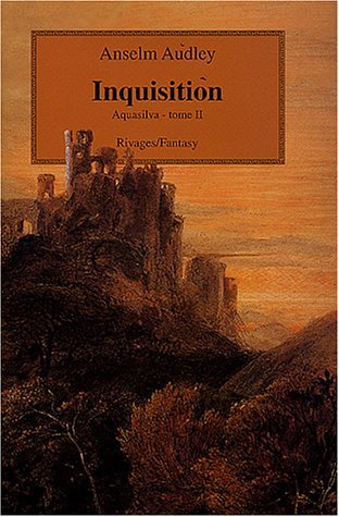 Aquasilva. Vol. 2. Inquisition