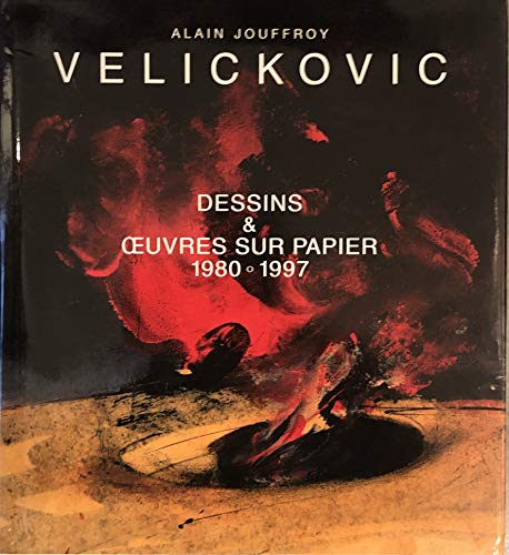 Vladimir Velickovic: Dessins & oeuvres sur papier, 1980-1997