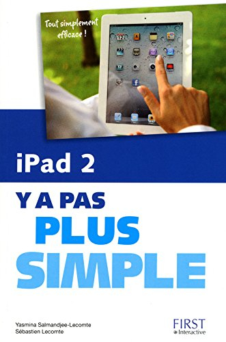 iPad 2 : y a pas plus simple