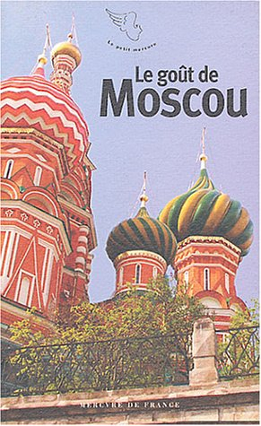 Le goût de Moscou