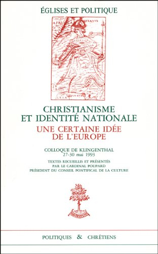 Christianisme et identité nationale : une certaine idée de l'Europe
