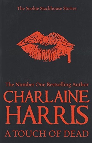 a touch of dead: a sookie stackhouse collection