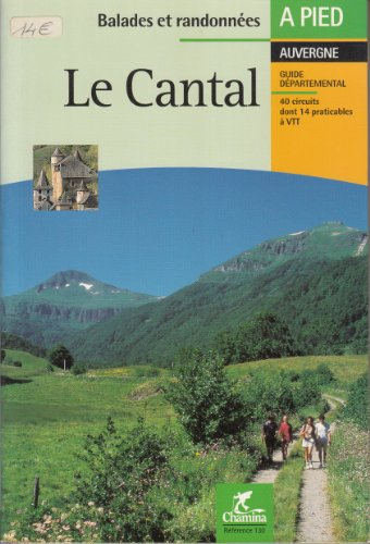 Cantal : guide départemental de balades et randonnées