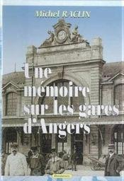 Une mémoire sur les gares d'Angers