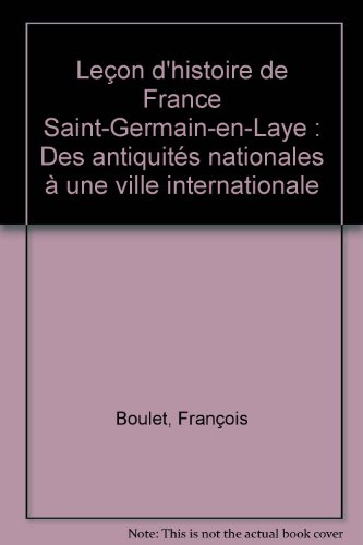 Leçon d'histoire de France : Saint-Germain-en-Laye : des antiquités nationales à une ville internati
