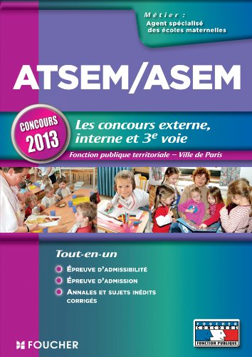ATSEM-ASEM, les concours externe, interne et 3e voie : fonction publique territoriale, Ville de Pari