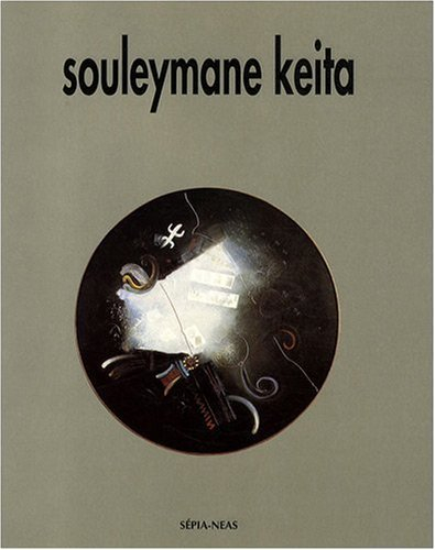 souleymane keita. la représentation de l'absolu