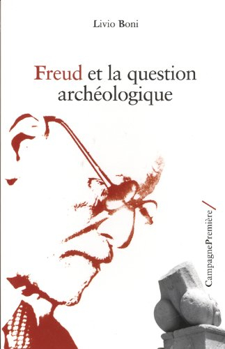 Freud et la question archéologique