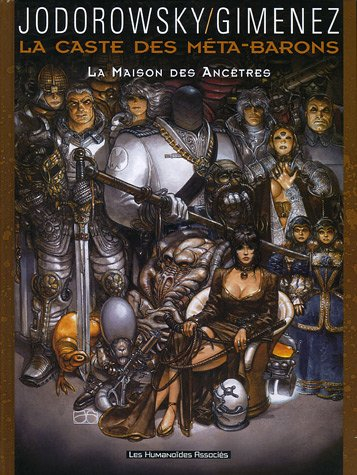 La caste des Méta-Barons : la maison des ancêtres