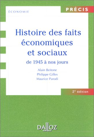 Histoire des faits économiques et sociaux. Vol. 2. Histoire des faits économiques et sociaux de 1945