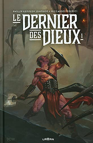 Le dernier des dieux. Vol. 1